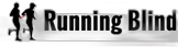 Running Blind